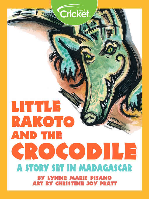 Title details for Little Rakoto and the Crocodile by Lynne Marie Pisano - Available